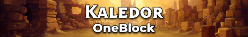 Kaledor - OneBlock