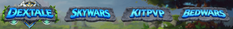 Dextale | Skywars | KitPVP | Bedwars