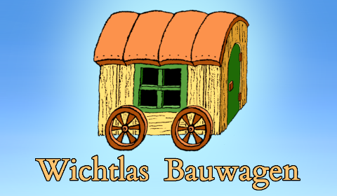 Wichtlas Bauwagen