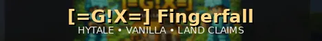 [=G!X=] Fingerfall